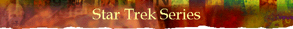 Star Trek Series