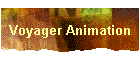 Voyager Animation
